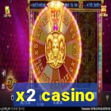 x2 casino